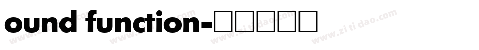 ound function字体转换